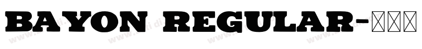 Bayon Regular字体转换